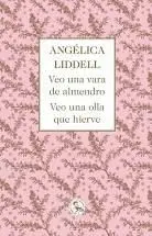 Veo una Vara de Almendro. Veo una Olla que Hierve