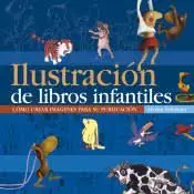 Ilustracion de Libros Infantiles. Como Crear Imagenes para Su Publicacion