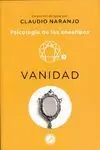 Vanidad. Psicologia de los Eneatipos - 3
