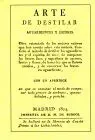 Arte de Destilar Aguardientes y Licores