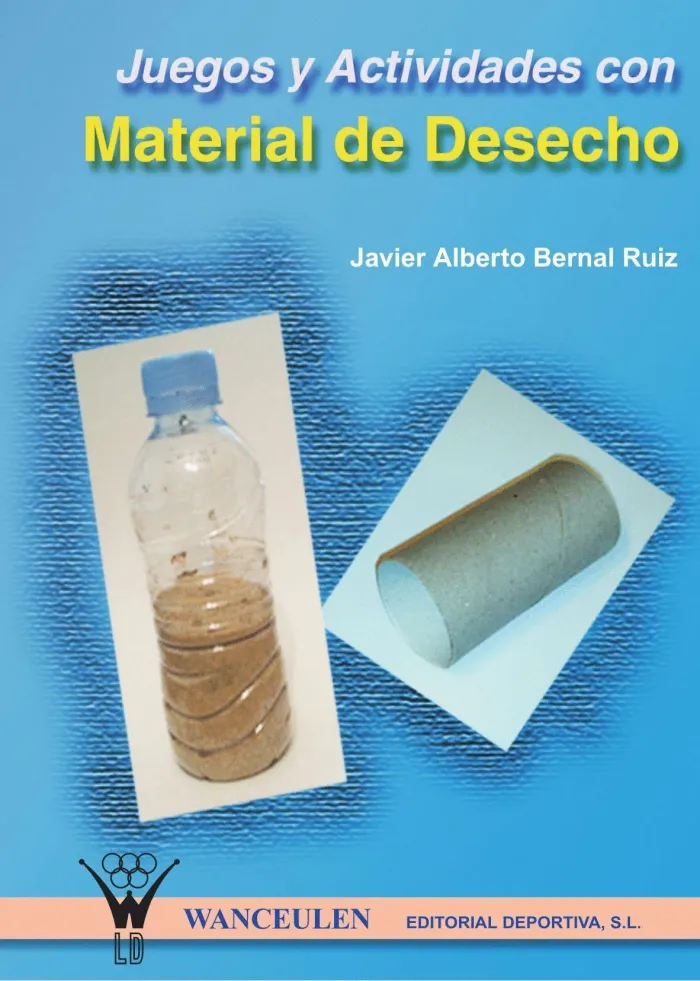 Juegos y Actividades con Material de Desecho