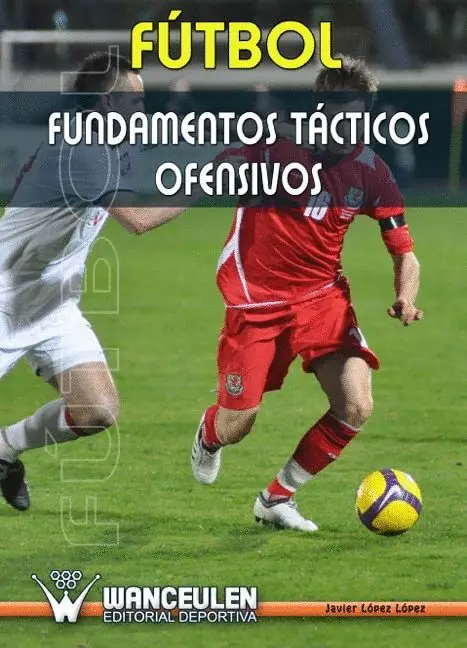Futbol Fundamentos Tacticos Ofensivos