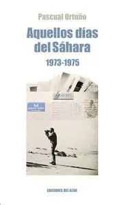 Aquellos Dias del Sahara (1974-1975)