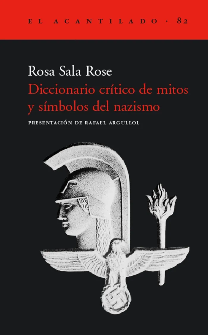 Diccionario Critico Mitos y Simbolos Nazismo - Ac/82