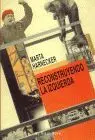 Reconstruyendo la Izquierda
