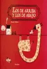Los de Arriba y los de Abajo