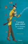 Cuentos para Niños que se Duermen Enseguida