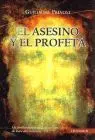 Asesino y el Profeta, el