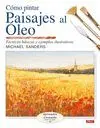 Como Pintar Paisajes Al Óleo