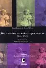 Recuerdos de Niñez y Juventud (1903-1924)