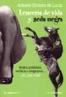 Lenceria de Vida y Seda Negra. Relatos Prohibidos, Veridicos o