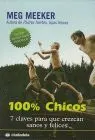 100% Chicos. 7 Claves para que Crezcan Sanos y Felices