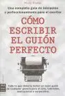 Como Escribir el Guion Perfecto
