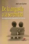 De la Angustia a la Serenidad