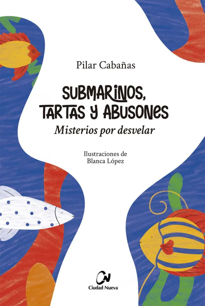 Submarinos, Tartas y Abusones. Misterios por Desvelar