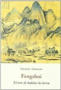 Fengshui. El Arte de Habitar