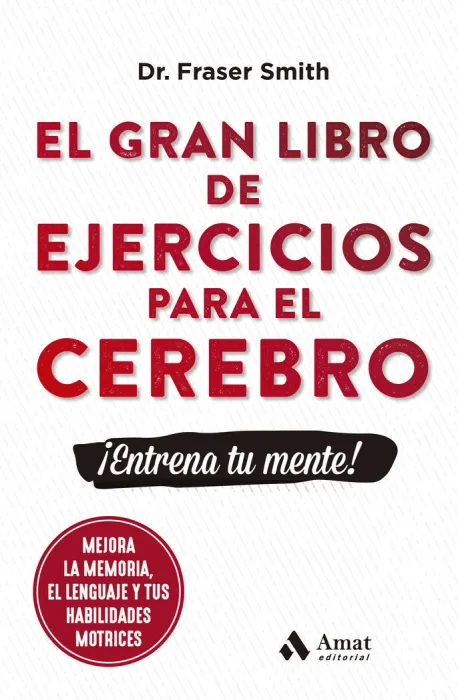 El Gran Libro de Ejercicios para el Cerebro