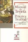 Manual de Teoria y Practica Teatral