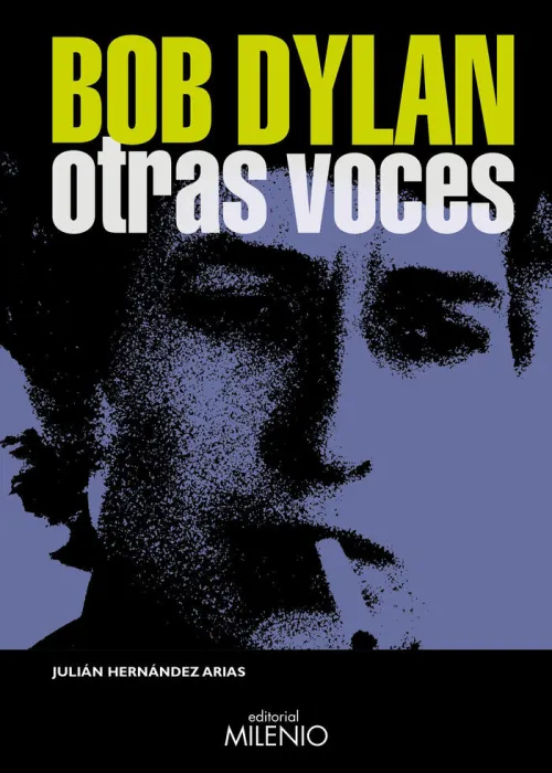 Bob Dylan. Otras Voces