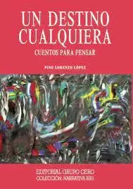 Un Destino Cualquiera