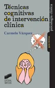 Tecnicas Cognitivas de Intervencion Clinica