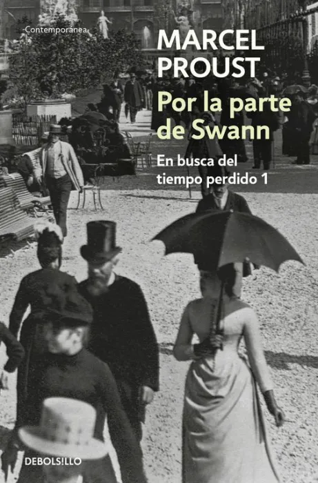 En Busca del Tiempo Perdido I. Por la Parte de Swann