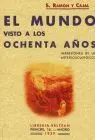 Mundo Visto a los Ochenta Años, el