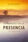 El Proceso de la Presencia
