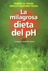 Milagrosa Dieta del Ph, la