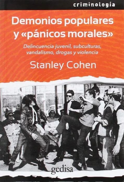 Demonios Populares y Pánicos Morales: Delincuencia Juvenil, Subculturas, Vandali