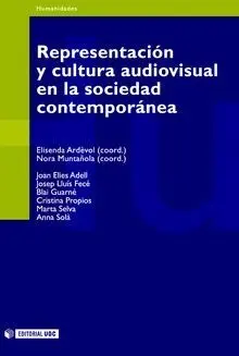 Representación y Cultura Audiovisual en la Sociedad Contemporánea
