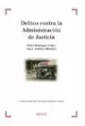 Delitos Contra la Administracion de Justicia