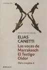 Voces de Marrakesch / Testigo Oidor (B) - Obra Completa Vi