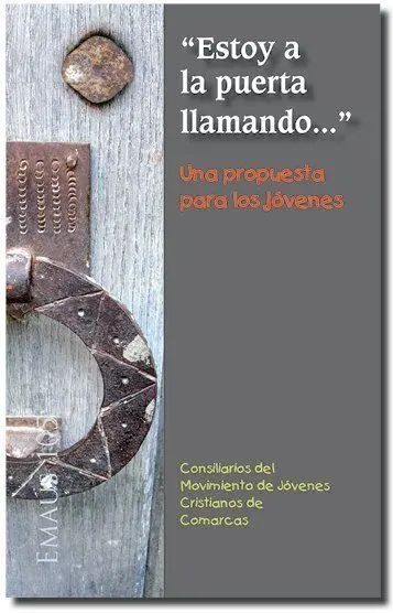 Estoy a la Puerta Llamando... Una Propuesta para los Jóvenes