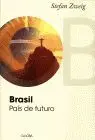 Brasil, Pais de Futuro