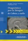 Diagnostico por la Imagen de Cabeza y Cuello