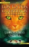 La Hora Más Oscura - los Gatos Guerreros. Los Cuatro Clanes 6