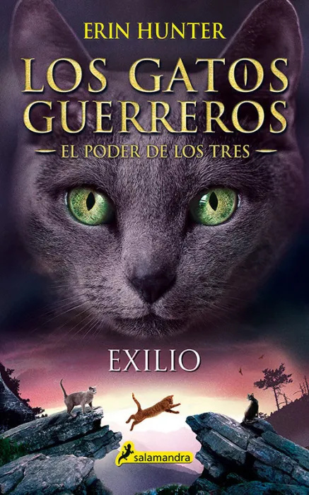 Exilio - los Gatos Guerreros. El Poder de los Tres Iii