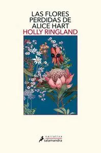Las Flores Perdidas de Alice Hart