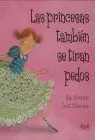 Princesas Tambien se Tiran Pedos, las