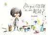 De que Color Es un Beso?