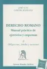 Derecho Romano. Manual Practico Ejercicios y Esquemas 2