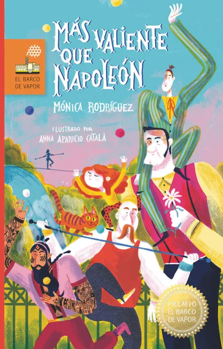 Más Valiente que Napoleón (Premio Barco de Vapor 2023)