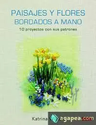 Paisajes y Flores Bordados a Mano