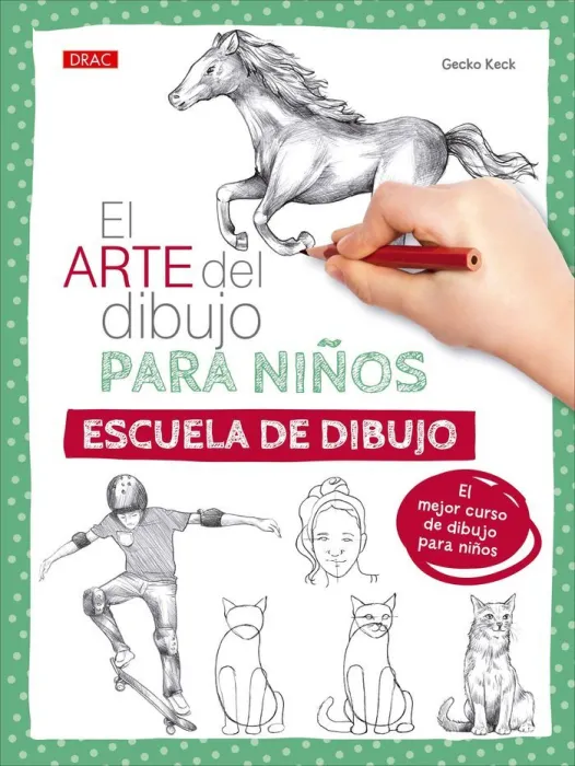 El Arte del Dibujo para Niños. Escuela de Dibujo