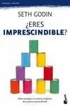 Eres Imprescindible?