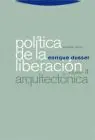 Politica de la Liberacion Ii Arquitectonica
