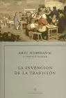 Invencion de la Tradicion, la