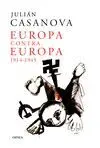Europa Contra Europa 1914-1945