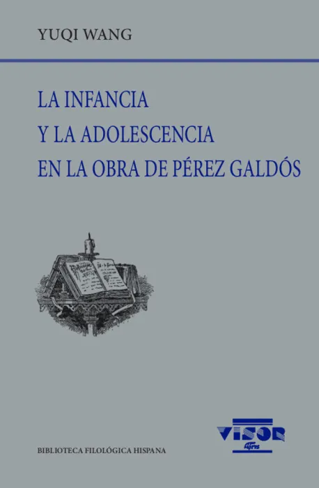 La Infancia y la Adolescencia en la Obra de Pérez Galdós